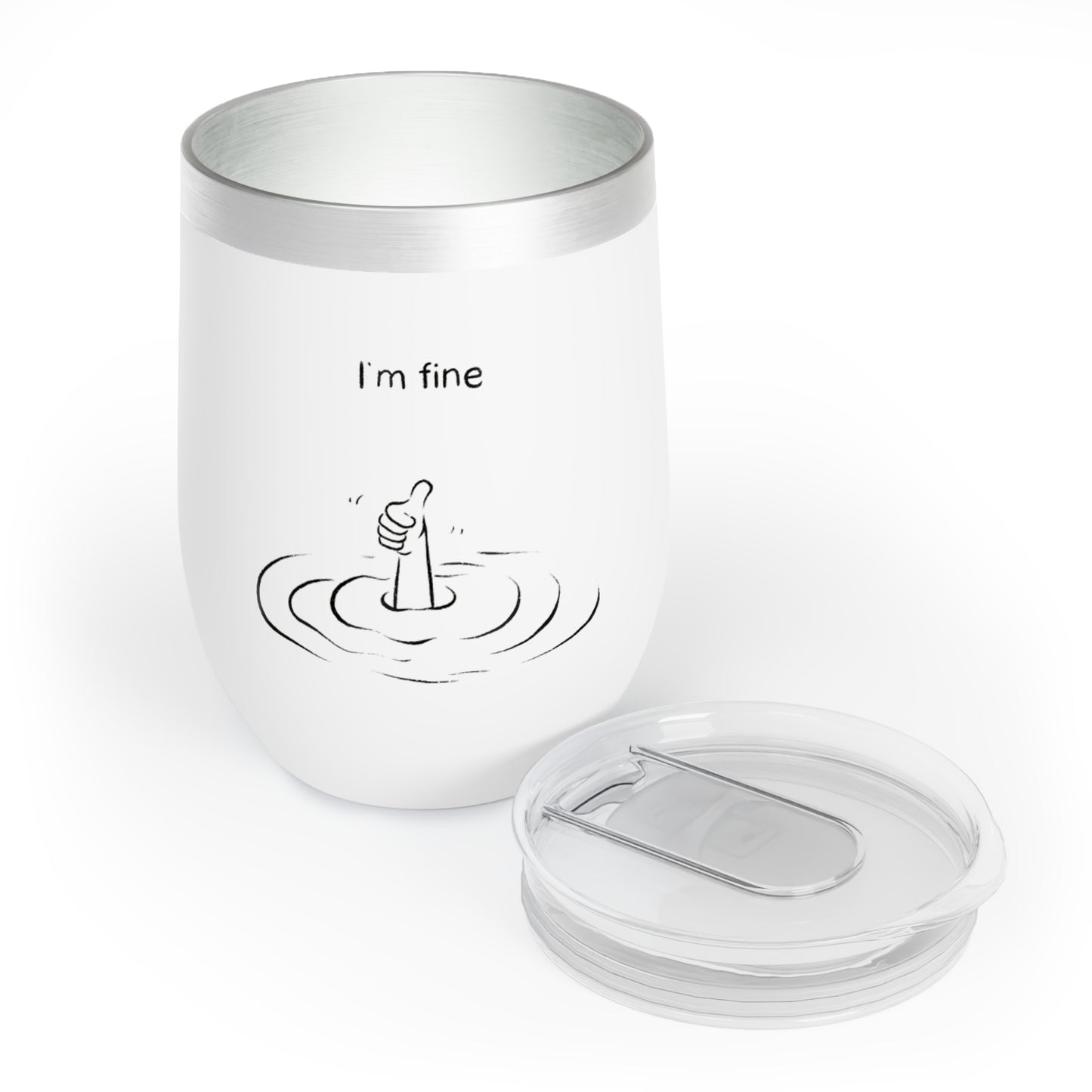 I'M FINE" Chill Wine Tumbler