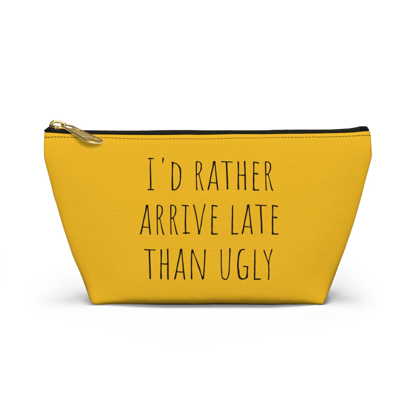 Yellow - Rather be late than ugly