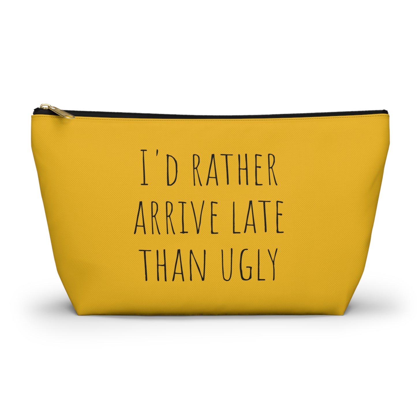 Yellow - Rather be late than ugly